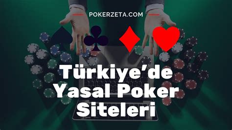 türkiyede yasal poker siteleri